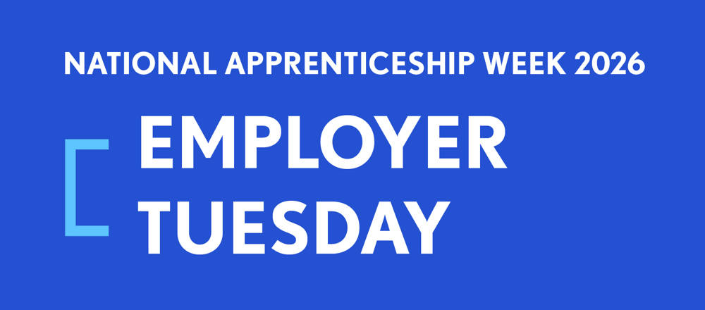 National Apprenticeship Week Employer Tuesday